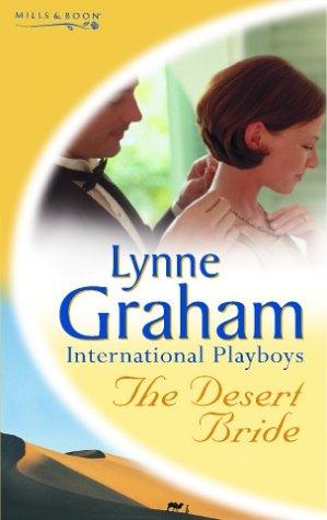 The Desert Bride (Lynne Graham Collection)