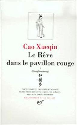 Le rêve dans le pavillon rouge. Vol. 1