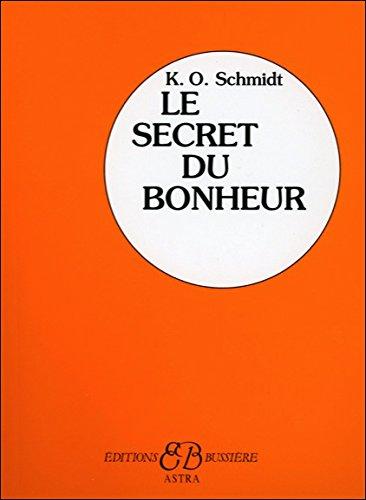 Le secret du bonheur