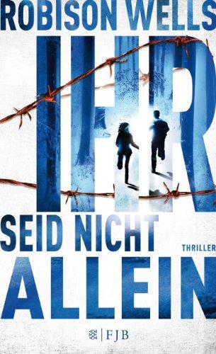 Ihr seid nicht allein: Thriller