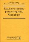 Russisch-deutsches phraseologisches Wörterbuch