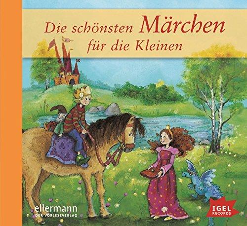 Die schönsten Märchen für die Kleinen