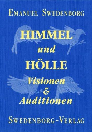 Himmel und Hölle. Visionen und Auditionen. Das christliche Totenbuch