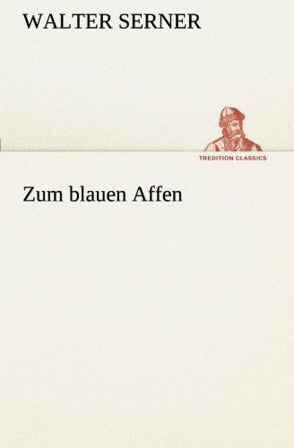 Zum blauen Affen (TREDITION CLASSICS)