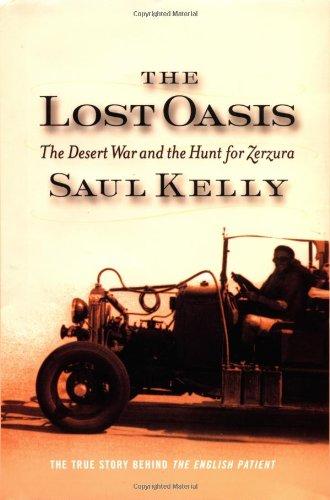 The Lost Oasis: The Desert War And The Hunt For Zerzura