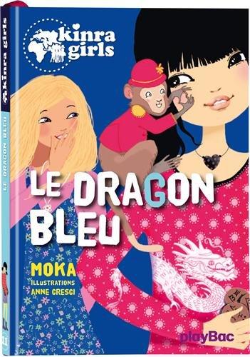 Kinra girls. Vol. 11. Le dragon bleu