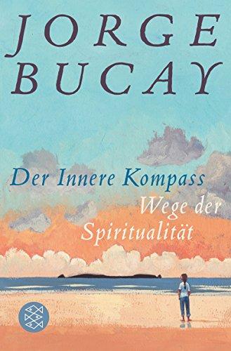 Der Innere Kompass: Wege der Spiritualität