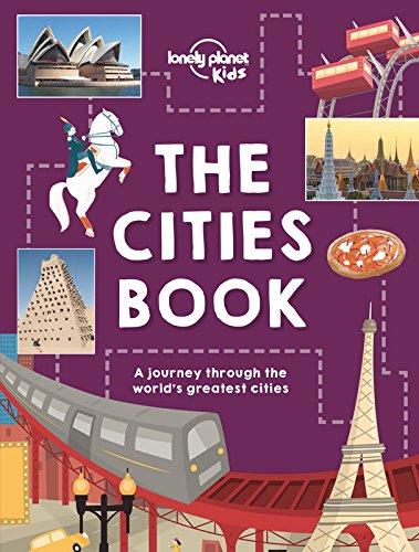 Lonely Planet Kids: The Cities Book