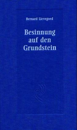 Besinnung auf den Grundstein