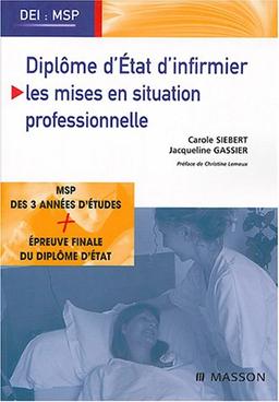 Diplôme d'Etat d'infirmier : les mises en situation professionnelle (MSP)