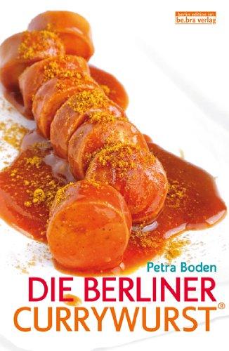 Die Berliner Currywurst