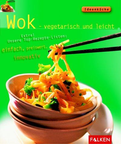 Wok, vegetarisch und leicht