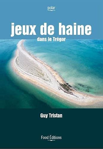 Jeux de haine dans le Trégor