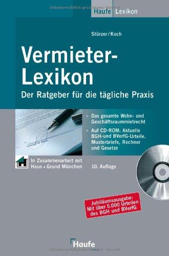 Vermieter-Lexikon. Mit CD-ROM. Ein Ratgeber für die tägliche Praxis