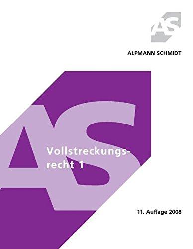 Vollstreckungsrecht 1 (Alpmann und Schmidt - Skripte)