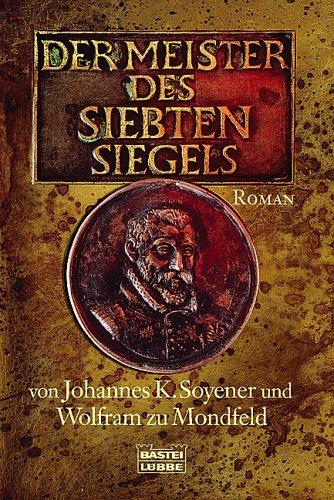 Der Meister des Siebten Siegels: Roman