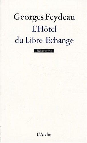 L'hôtel du Libre Echange