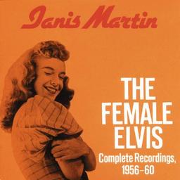 The Female Elvis. Complete Recordings 1956-60