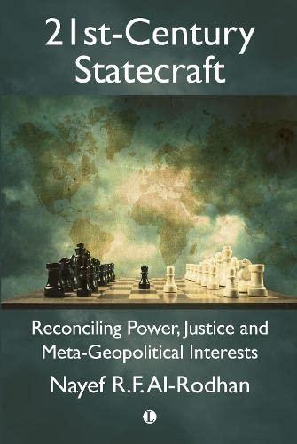 21st-Century Statecraft: Reconciling Power, Justice and Meta-geopolitical Interests