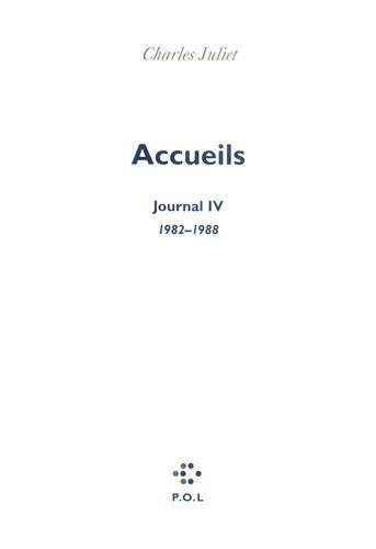 Journal. Vol. 4. Accueils : journal, 1982-1988