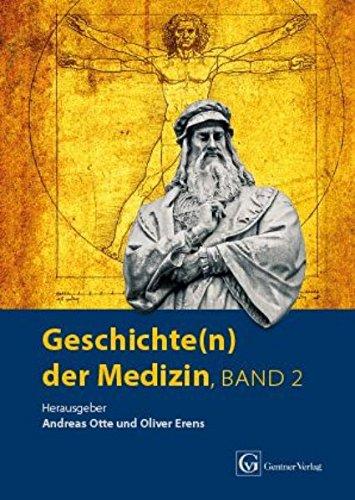 Geschichte(n) der Medizin Band 2