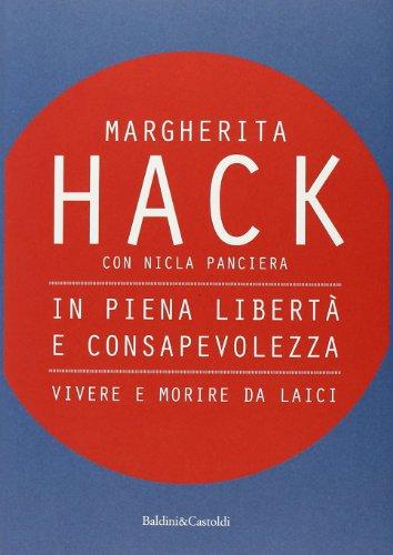 In piena libertà e consapevolezza. Vivere e morire da laici