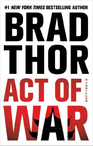 Act of War: A Thriller (The Scot Harvath Series, Band 14)