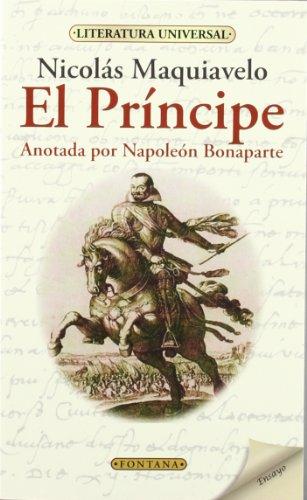 El Pr�ncipe. Anotada Por Napole�n Bonaparte.