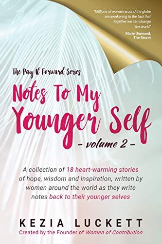 The Pay it Forward Series: Notes to My Younger Self