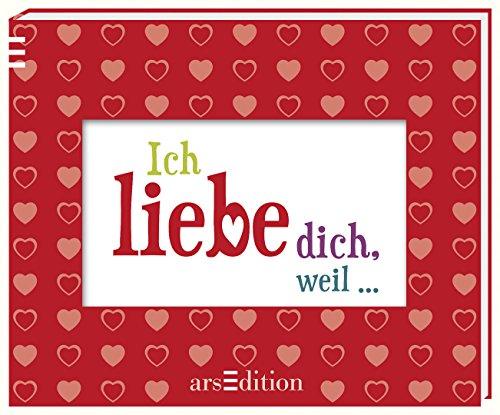 Ich liebe dich, weil ...