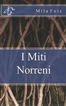 I Miti Norreni (Meet Myths)