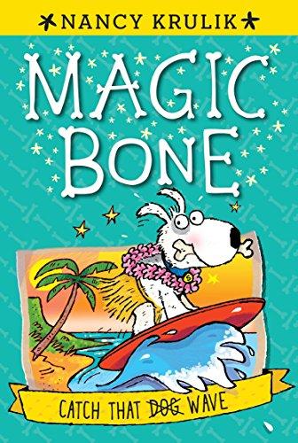 Catch That Wave #2 (Magic Bone, Band 2)