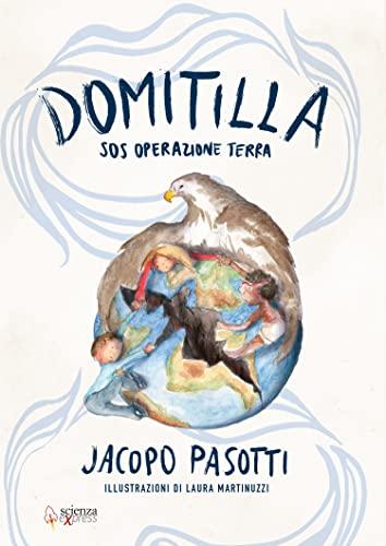 Domitilla SOS. Operazione Terra