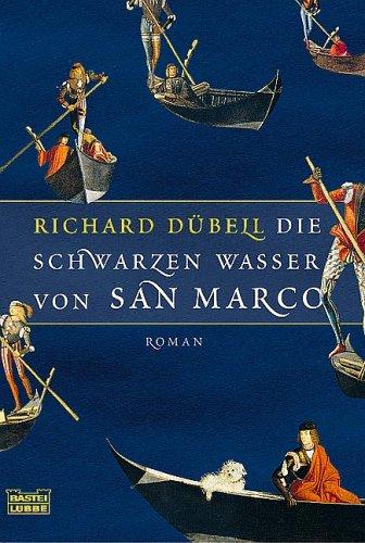 Die schwarzen Wasser von San Marco: Roman