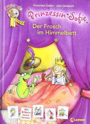 Prinzessin Sofie - Der Frosch im Himmelbett