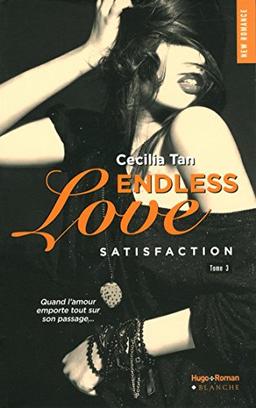 Endless love. Vol. 3. Satisfaction