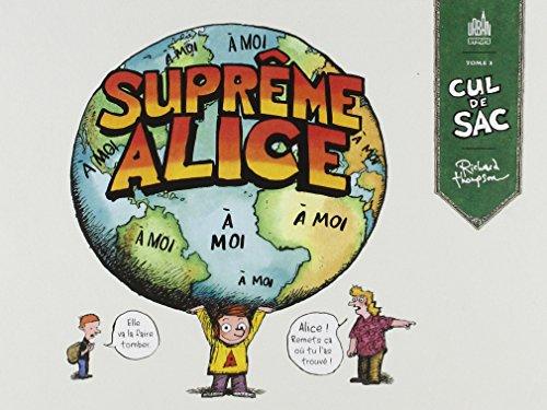 Cul-de-sac. Vol. 3. Suprême Alice