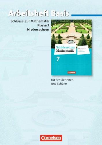 Schlüssel zur Mathematik - Differenzierende Ausgabe Niedersachsen: 7. Schuljahr - Arbeitsheft Basis mit eingelegten Lösungen: Für Schülerinnen und Schüler mit erhöhtem Übungsbedarf