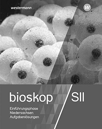 BIOskop SII - Ausgabe 2017 für Niedersachsen: Lösungen 11