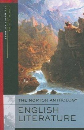 The Norton Anthology of English Literature, the Major Authors