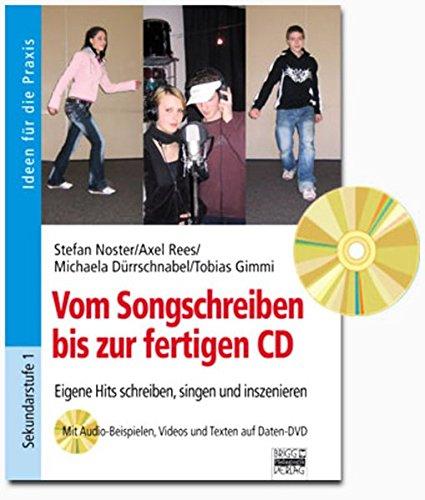 Brigg: Musik: Vom Songschreiben bis zur fertigen CD: Eigene Hits schreiben, singen und inszenieren. Buch mit DVD-ROM