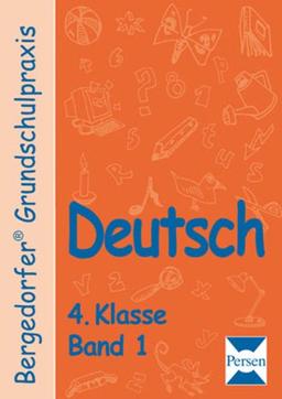 Bergedorfer Grundschulpraxis: Deutsch - 4. Klasse. Band 1