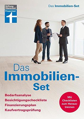 Das Immobilien-Set: Bedarfsanalyse, Besichtigungscheckliste, Finanzierungsplan, Kaufvertragsprüfung