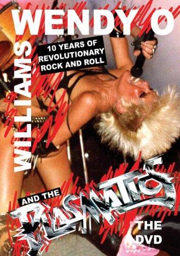 Wendy O'Williams & The Plasmatics - 10 Years of Revolutionary Rock'n'Roll