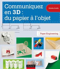 Communiquez en 3D : du papier à l'objet