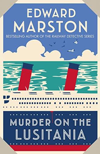 Murder on the Lusitania: A gripping Edwardian whodunnit (Ocean Liner Mysteries, 1, Band 1)