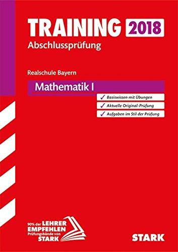 Training Abschlussprüfung Realschule Bayern - Mathematik I