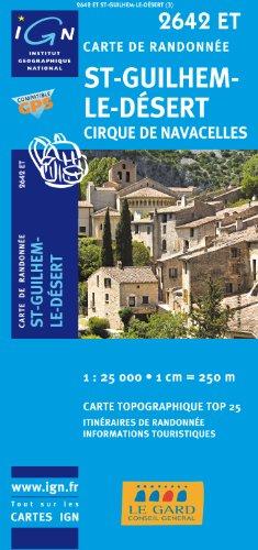 St-Guilhem-le-Désert 1 : 25 000: Cirque de Navacelles: IGN.2642ET