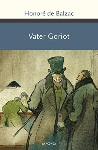 Vater Goriot. Roman