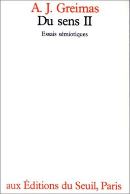 Du sens : essais sémiotiques. Vol. 2